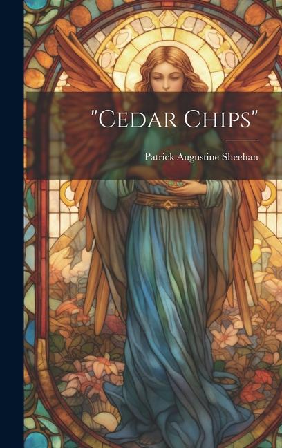 Knjiga "Cedar Chips" Patrick Augustine] [Sheehan
