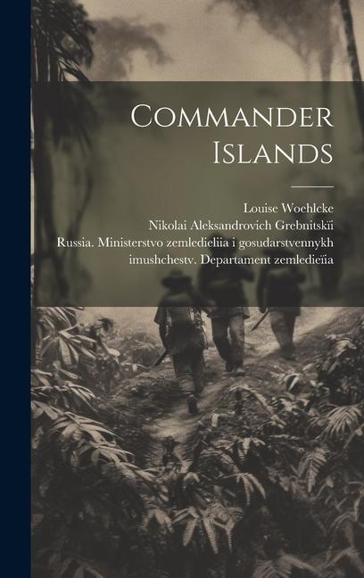 Knjiga Commander Islands Nikolai Aleksandrovich Grebnitsk?i