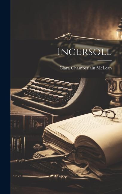 Knjiga Ingersoll Clara Chamberlain McLean