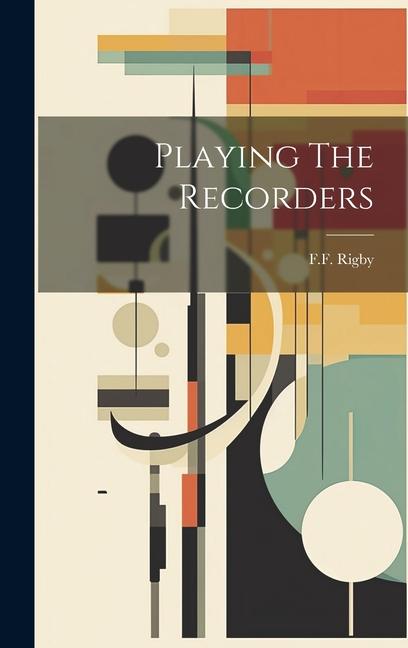 Knjiga Playing The Recorders FF Rigby