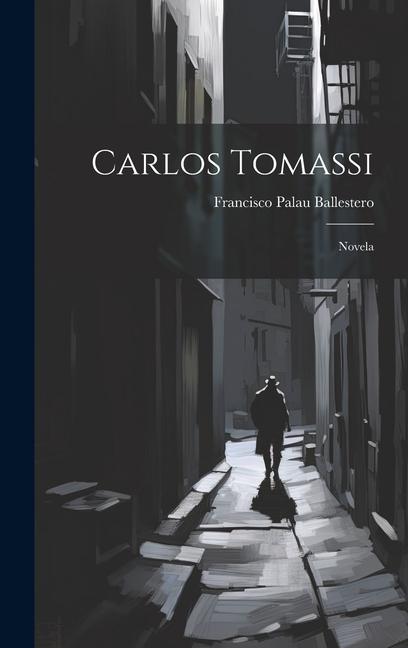 Knjiga Carlos Tomassi: Novela Francisco Palau Ballestero
