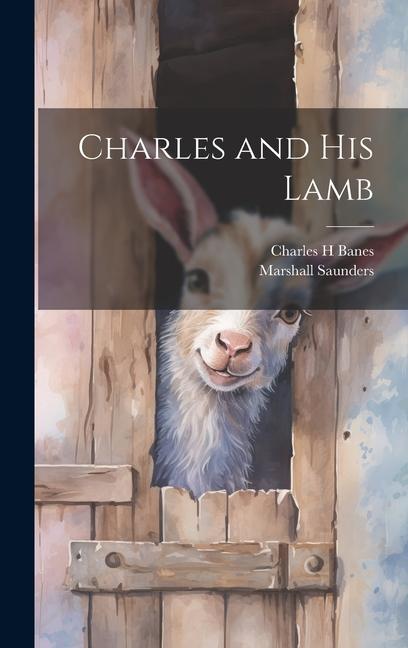 Knjiga Charles and his Lamb Charles H Banes