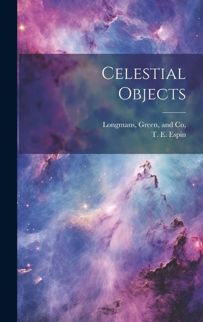 Knjiga Celestial Objects Longman Green & Co
