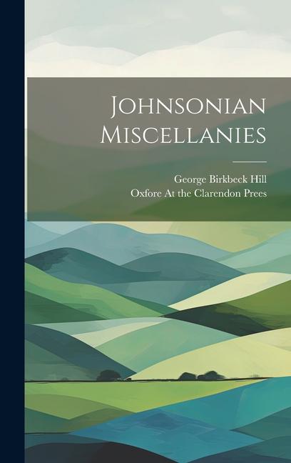 Boek Johnsonian Miscellanies Oxfore at the Clarendon Prees