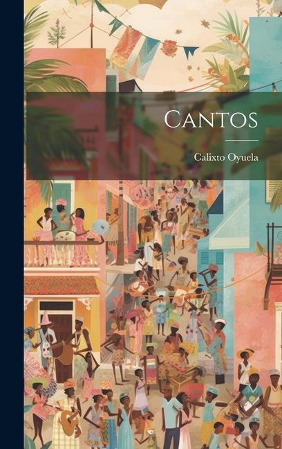 Boek Cantos Calixto Oyuela