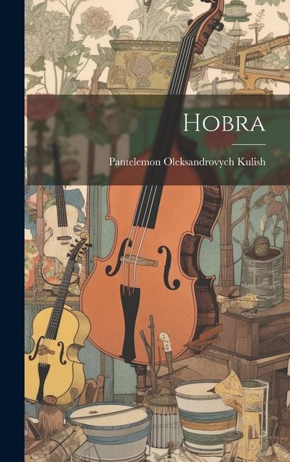 Knjiga Hobra Pantelemon Oleksandrovych Kulish