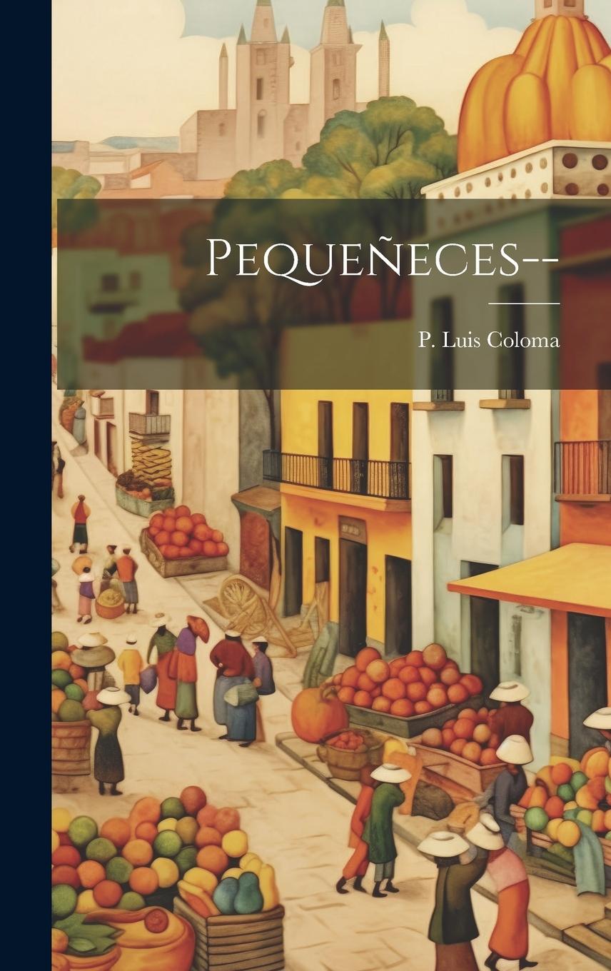 Knjiga Peque?eces-- P. Luis Coloma