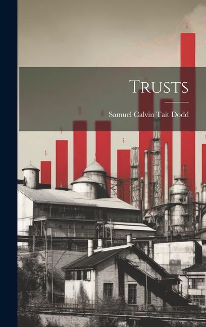 Knjiga Trusts Samuel Calvin Tait Dodd