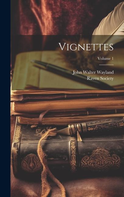 Knjiga Vignettes; Volume 1 Raven Society (University of Virginia)