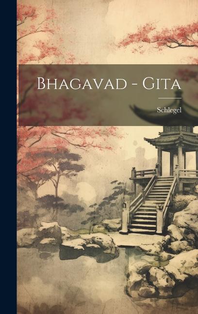 Boek Bhagavad - Gita Schlegel