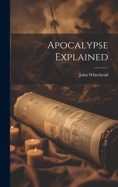 Libro Apocalypse Explained John Whitehead