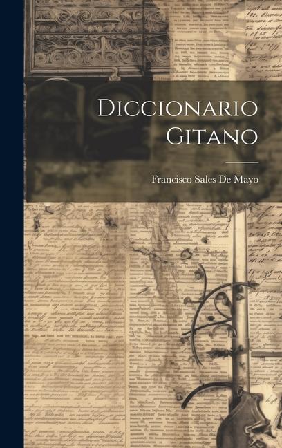 Carte Diccionario Gitano Francisco Sales De Mayo