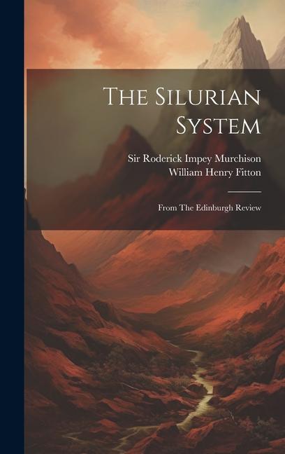 Knjiga The Silurian System: From The Edinburgh Review Roderick Impey Murchison