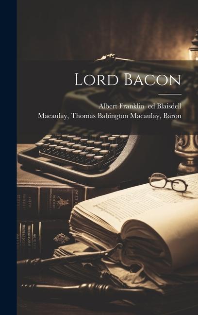 Knjiga Lord Bacon Albert Franklin Blaisdell