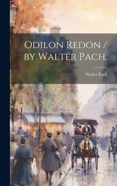 Knjiga Odilon Redon / by Walter Pach. Walter Pach