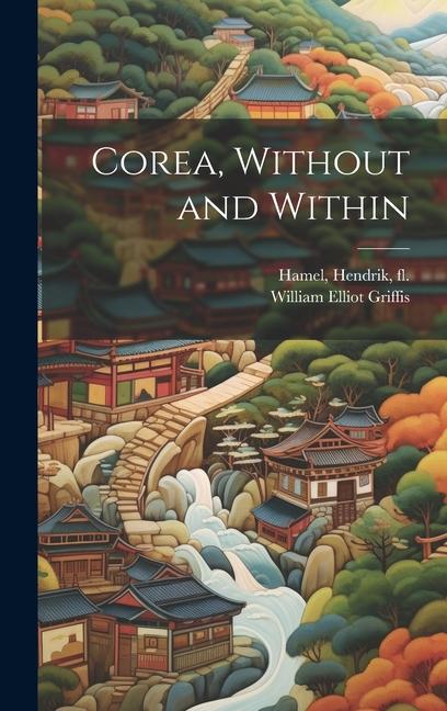 Knjiga Corea, Without and Within Hendrik Fl Hamel