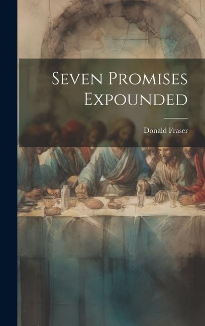 Książka Seven Promises Expounded Donald Fraser
