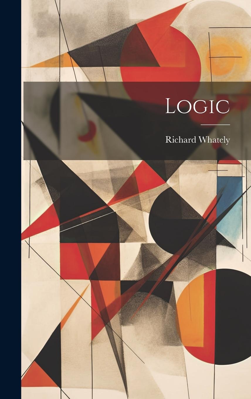 Knjiga Logic Richard Whately