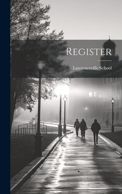 Knjiga Register Lawrenceville School