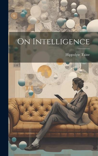 Knjiga On Intelligence Hippolyte Taine