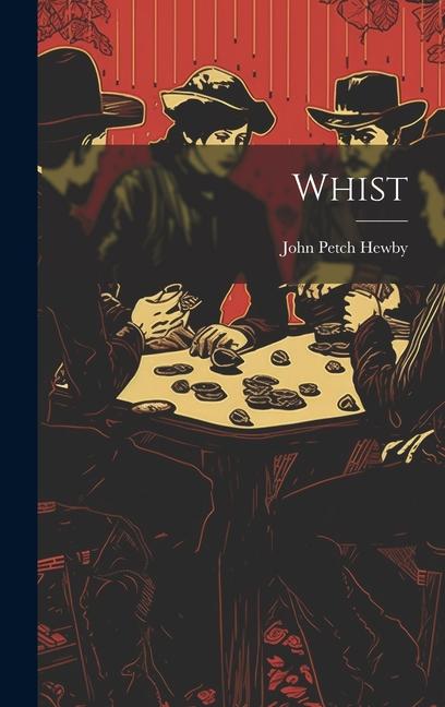 Buch Whist John Petch Hewby