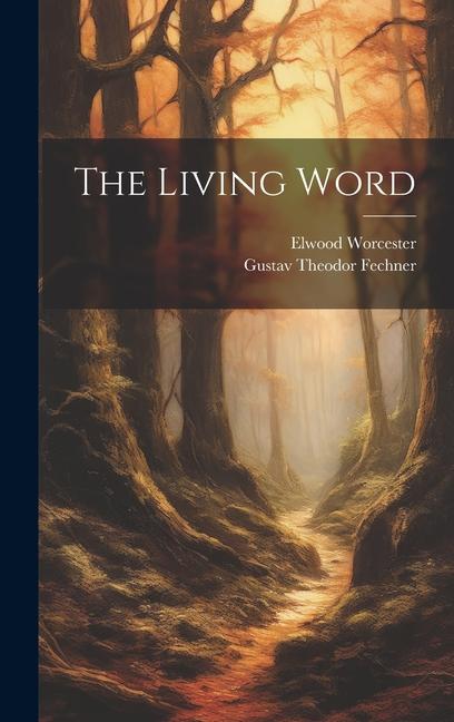 Libro The Living Word [microform] Gustav Theodor Fechner