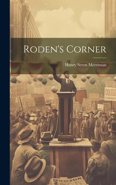 Knjiga Roden's Corner Henry Seton Merriman