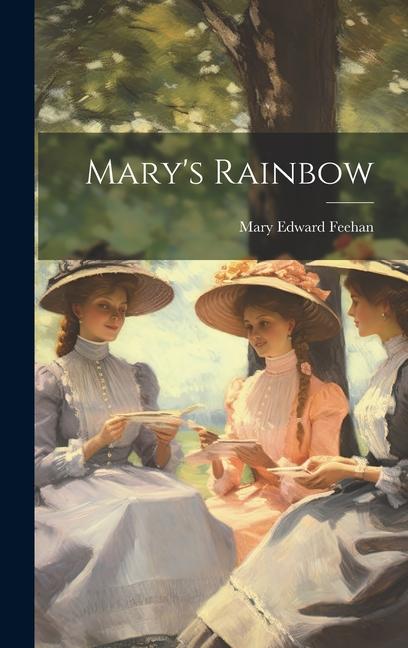 Boek Mary's Rainbow Mary Edward Feehan