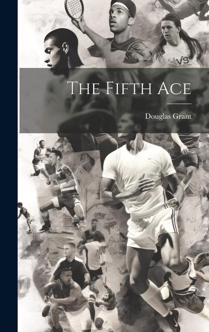 Knjiga The Fifth Ace Douglas Grant