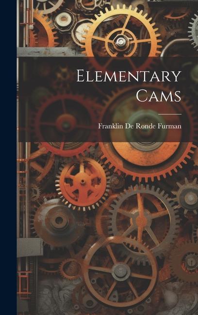 Knjiga Elementary Cams Franklin De Ronde Furman