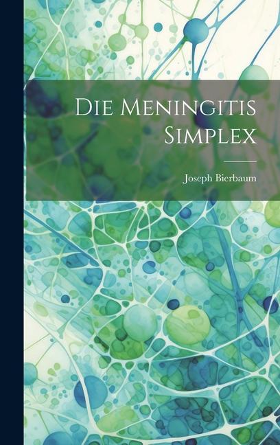 Knjiga Die Meningitis Simplex Joseph Bierbaum