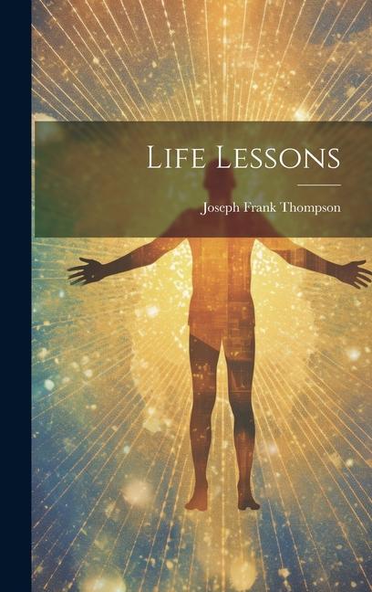 Knjiga Life Lessons Joseph Frank Thompson