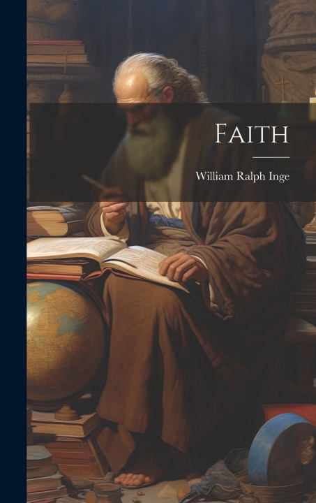 Knjiga Faith William Ralph Inge