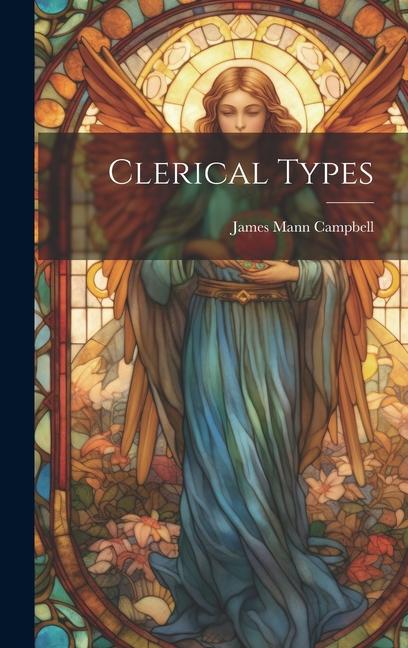 Knjiga Clerical Types James Mann Campbell