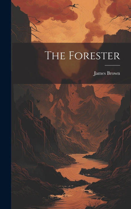 Knjiga The Forester James Brown