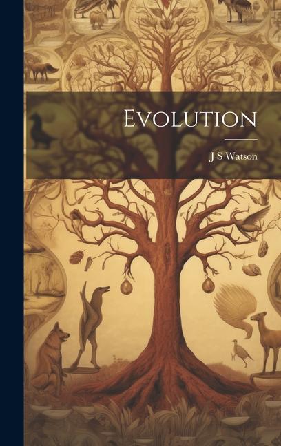 Knjiga Evolution J S Watson