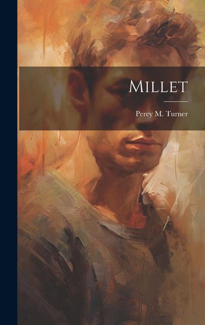 Knjiga Millet Percy M. Turner