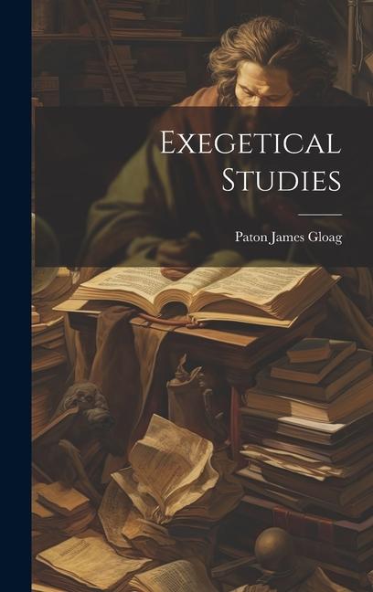 Knjiga Exegetical Studies Paton James Gloag