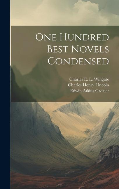 Boek One Hundred Best Novels Condensed Charles Henry Lincoln