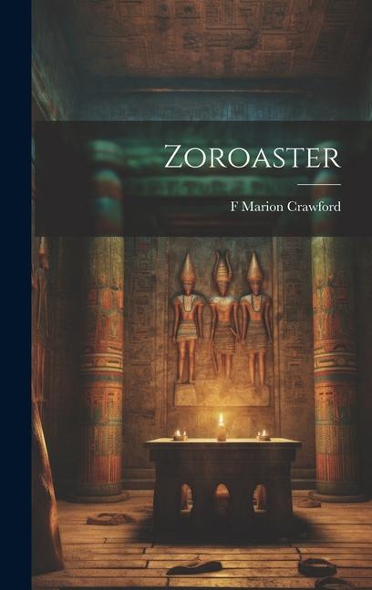 Knjiga Zoroaster F Marion 1854-1909 Crawford