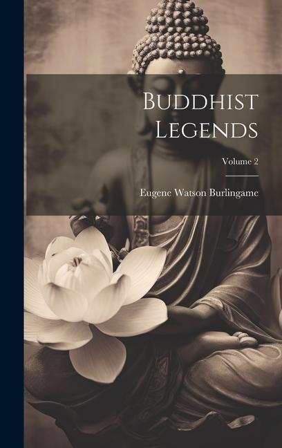 Boek Buddhist Legends; Volume 2 Eugene Watson Burlingame