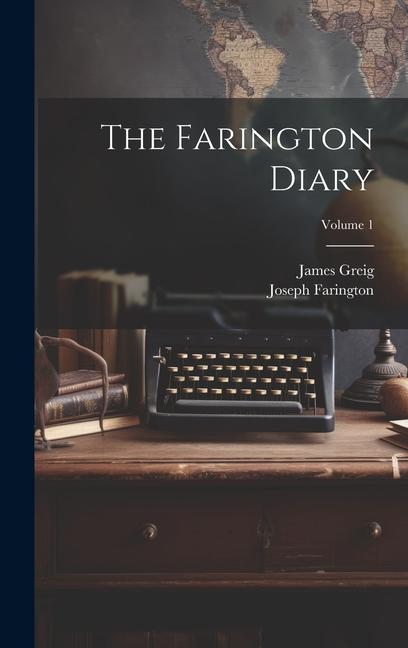 Libro The Farington Diary; Volume 1 James Greig