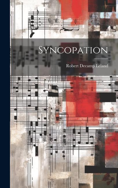 Knjiga Syncopation Robert Decamp Leland