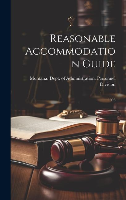 Knjiga Reasonable Accommodation Guide: 1993 Montana. Dept. of Administration. Per...