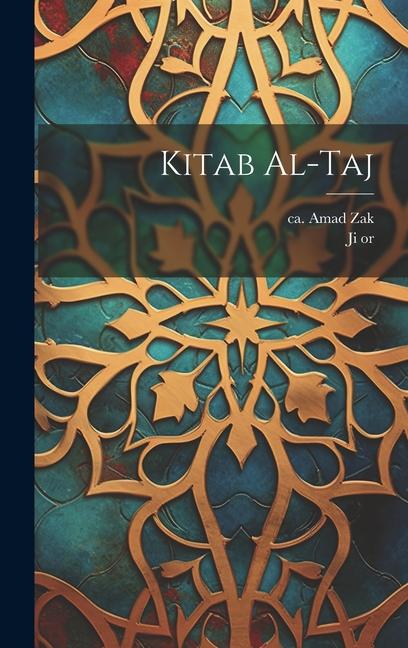 Knjiga Kitab al-taj Ca Amad Zak