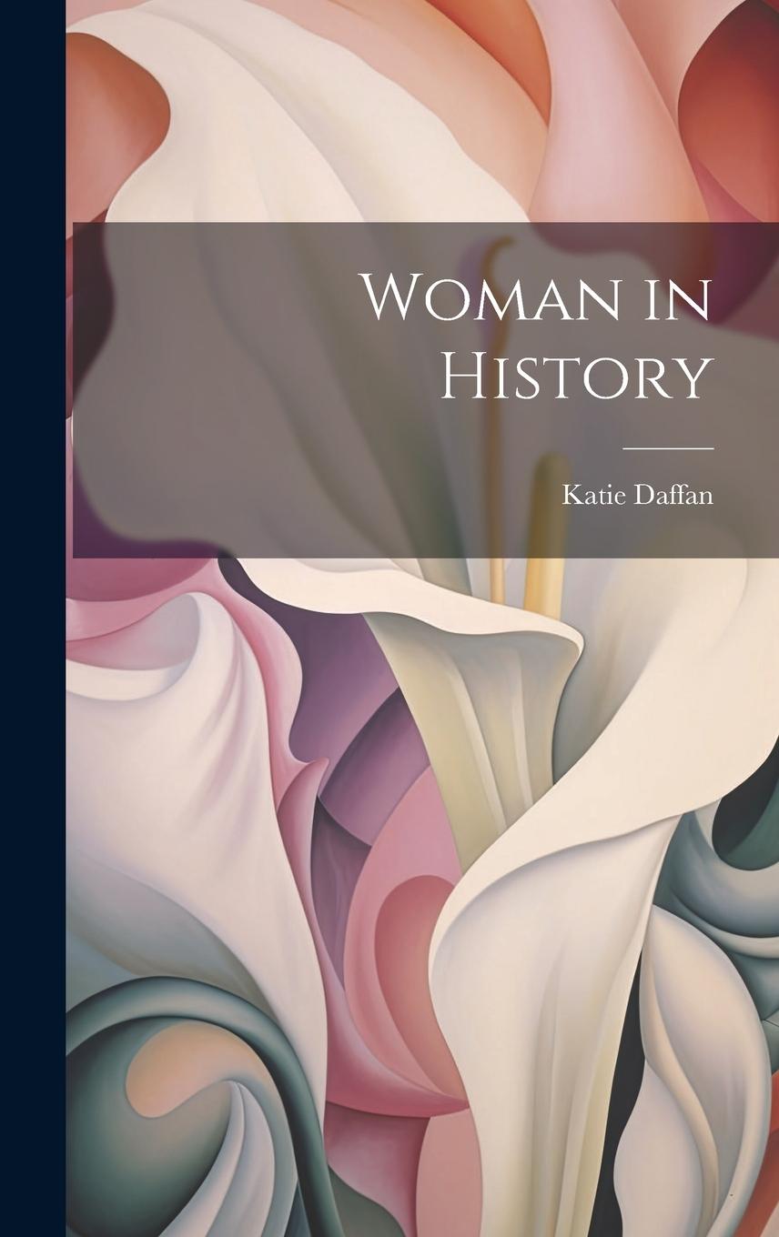 Knjiga Woman in History Katie Daffan
