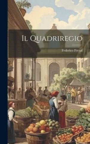 Knjiga Il Quadriregio Federico Frezzi