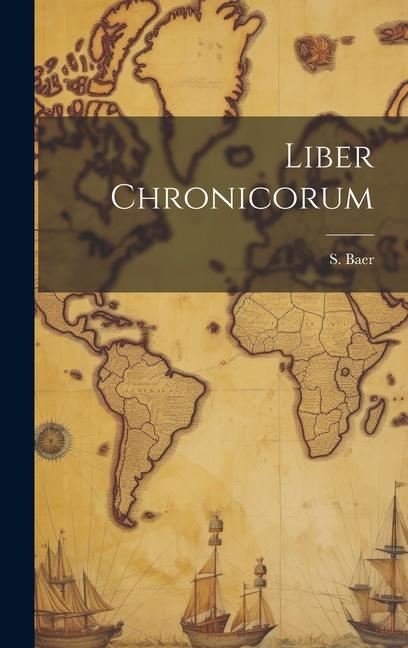 Knjiga Liber Chronicorum S. Baer
