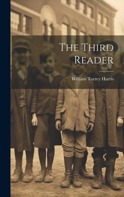 Knjiga The Third Reader William Torrey Harris