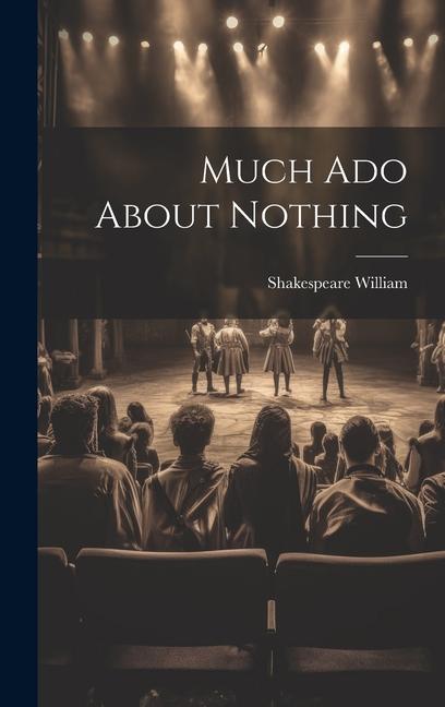 Knjiga Much ado About Nothing 1564-1616 Shakespeare William